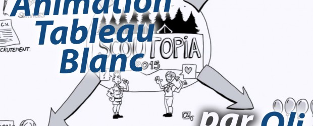 Animation Tableau Blanc Scoutopia